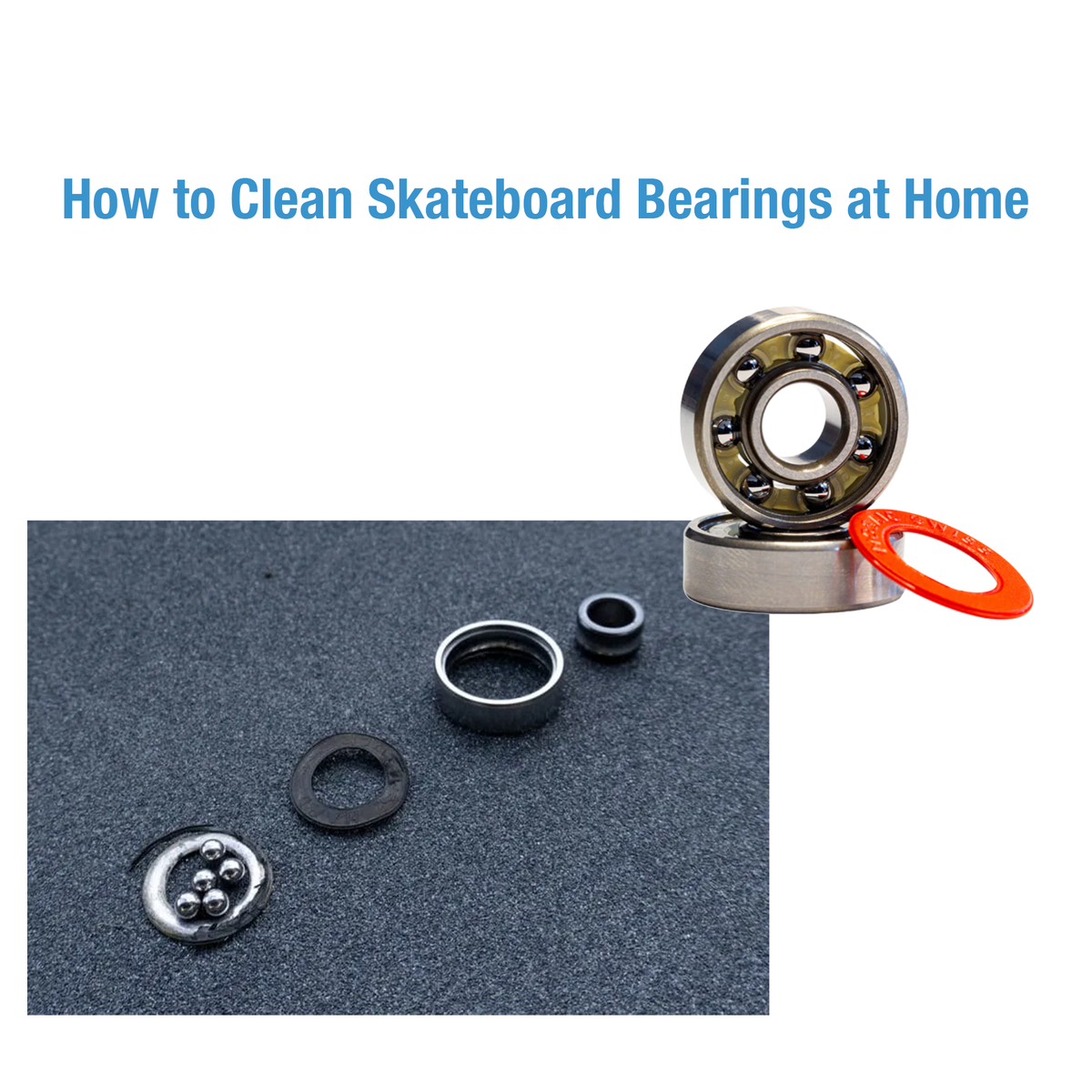 How to Clean Skateboard Bearings at Home