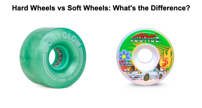 Hard Wheels vs Soft Wheels: What's the Difference?